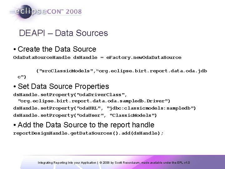 DEAPI – Data Sources • Create the Data Source Oda. Data. Source. Handle ds.