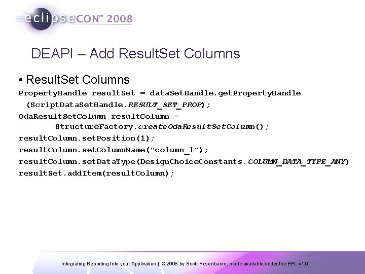 DEAPI – Add Result. Set Columns • Result. Set Columns Property. Handle result. Set