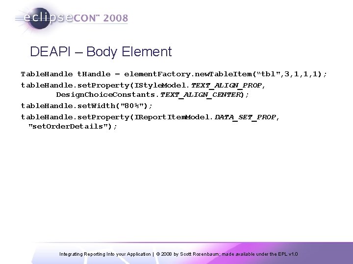 DEAPI – Body Element Table. Handle t. Handle = element. Factory. new. Table. Item(“tbl",