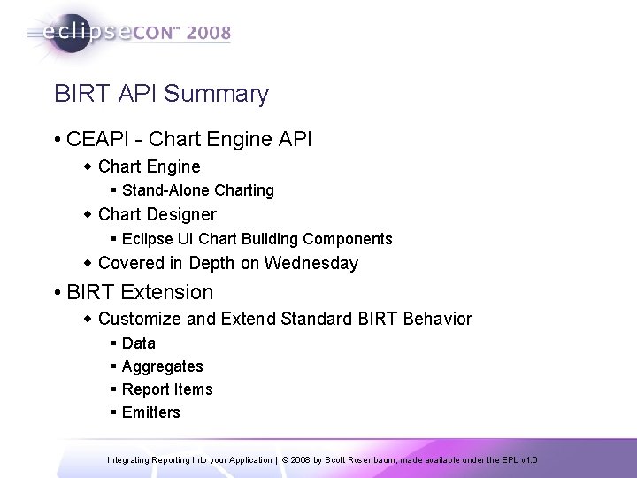 BIRT API Summary • CEAPI - Chart Engine API w Chart Engine § Stand-Alone