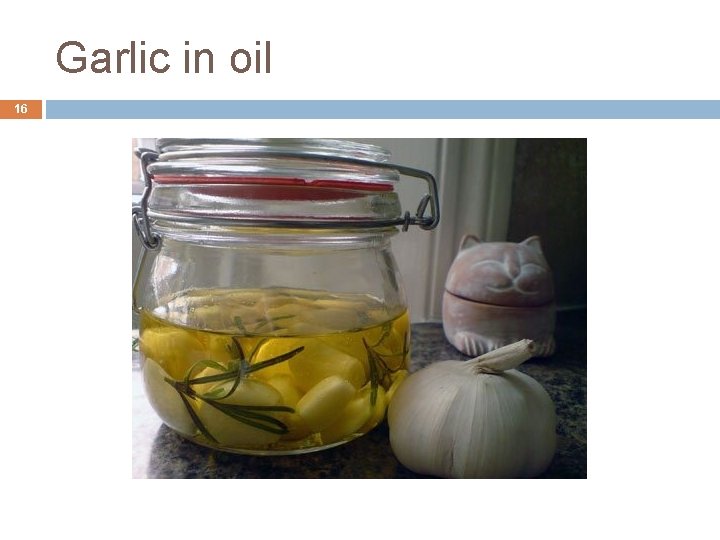 Garlic in oil 16 