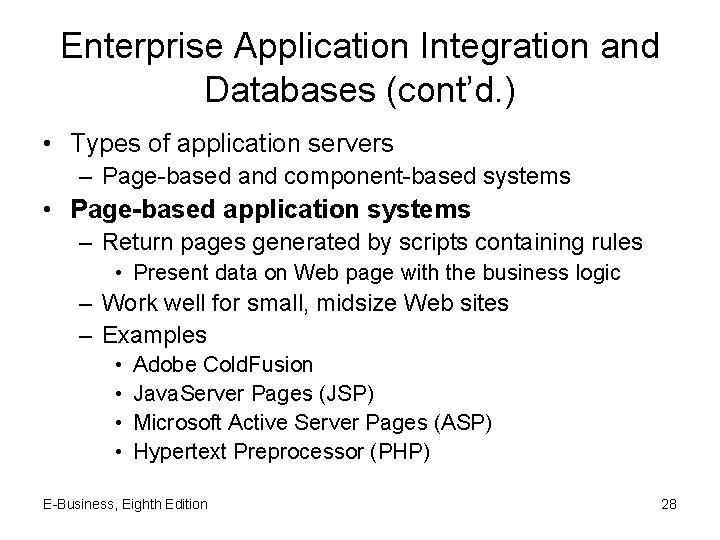 Enterprise Application Integration and Databases (cont’d. ) • Types of application servers – Page-based
