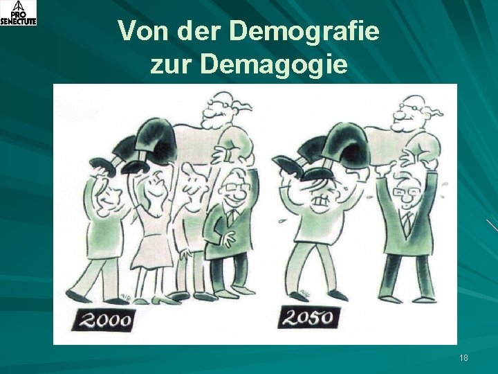 Von der Demografie zur Demagogie 18 