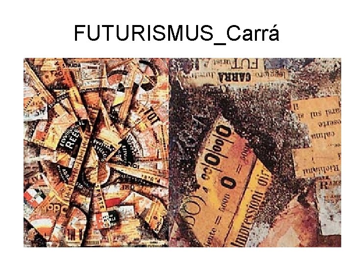 FUTURISMUS_Carrá 