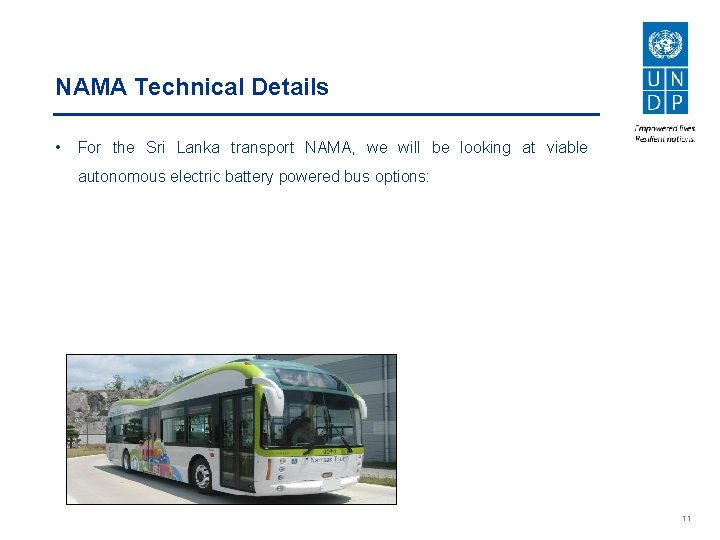 NAMA Technical Details • For the Sri Lanka transport NAMA, we will be looking