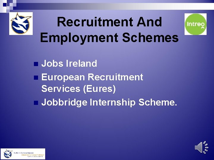 Recruitment And Employment Schemes Jobs Ireland n European Recruitment Services (Eures) n Jobbridge Internship