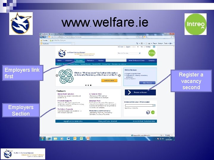 www. welfare. ie Employers link first Employers Section Register a vacancy second 