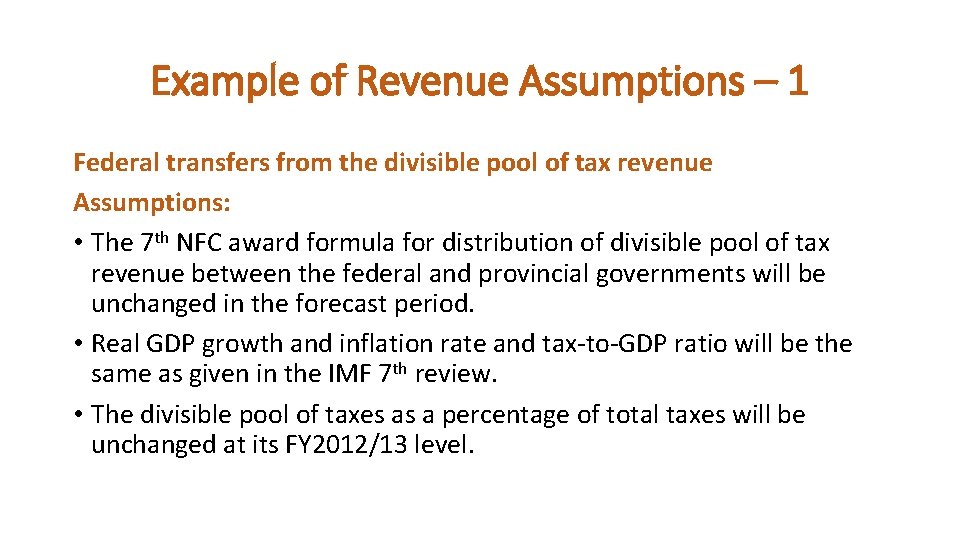 Example of Revenue Assumptions – 1 Federal transfers from the divisible pool of tax