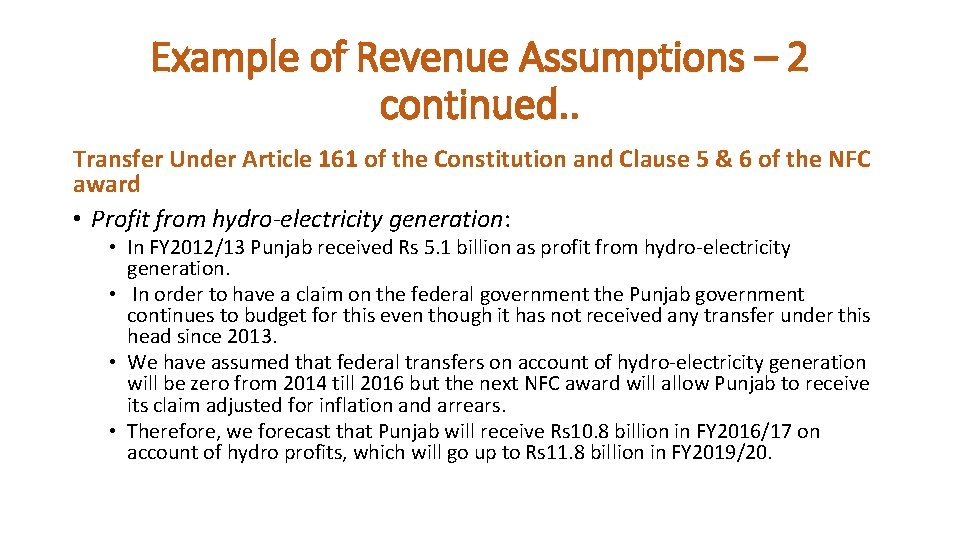 Example of Revenue Assumptions – 2 continued. . Transfer Under Article 161 of the