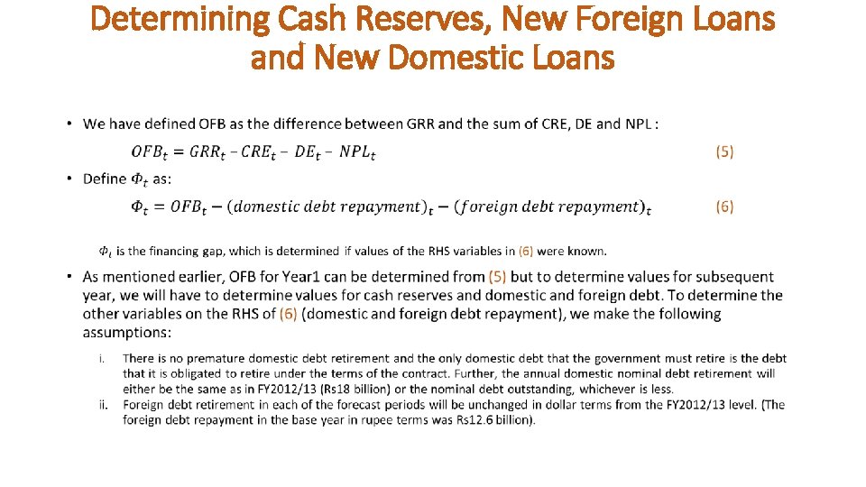 Determining Cash Reserves, New Foreign Loans and New Domestic Loans • 