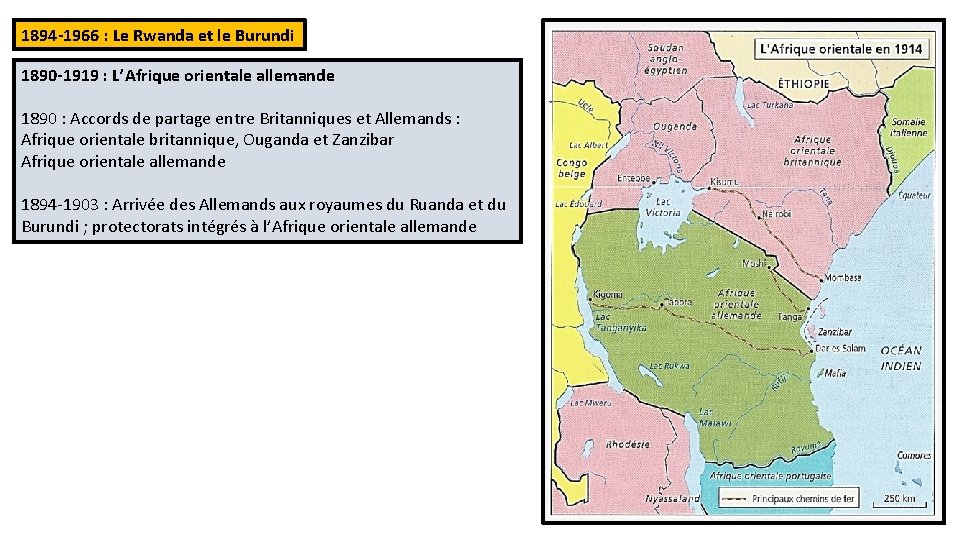 1894 -1966 : Le Rwanda et le Burundi 1890 -1919 : L’Afrique orientale allemande