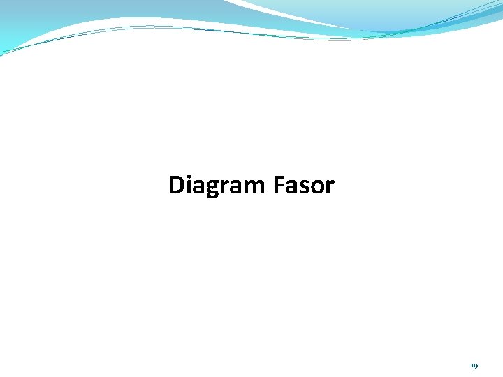 Diagram Fasor 19 