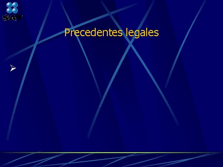 Precedentes legales Ø 