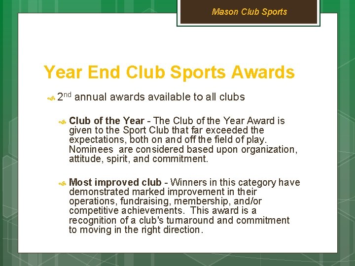 Mason Club Sports Year End Club Sports Awards 2 nd annual awards available to