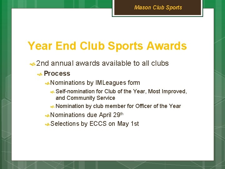 Mason Club Sports Year End Club Sports Awards 2 nd annual awards available to