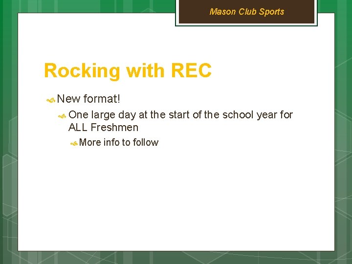 Mason Club Sports Rocking with REC New format! One large day at the start