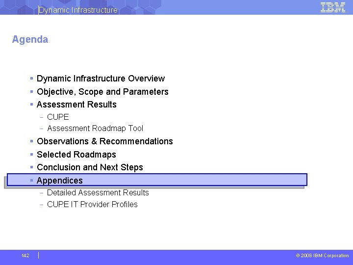 Dynamic Infrastructure Agenda § Dynamic Infrastructure Overview § Objective, Scope and Parameters § Assessment