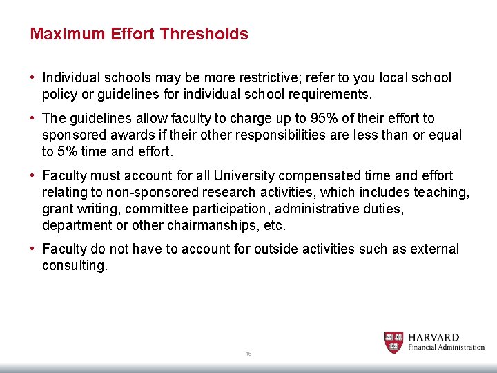 Maximum Effort Thresholds • Individual schools may be more restrictive; refer to you local