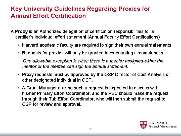 Key University Guidelines Regarding Proxies for Annual Effort Certification A Proxy is an Authorized