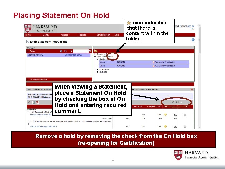 Placing Statement On Hold icon indicates that there is content within the folder. When