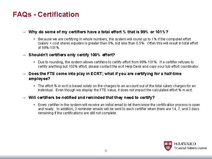 FAQs - Certification – Why do some of my certifiers have a total effort