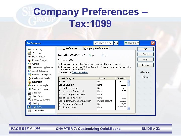 Company Preferences – Tax: 1099 PAGE REF # 344 CHAPTER 7: Customizing Quick. Books