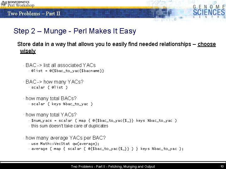 Two Problems – Part II Step 2 – Munge - Perl Makes It Easy