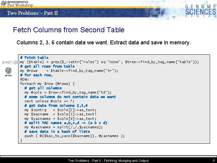 Two Problems – Part II Fetch Columns from Second Table Columns 2, 3, 6