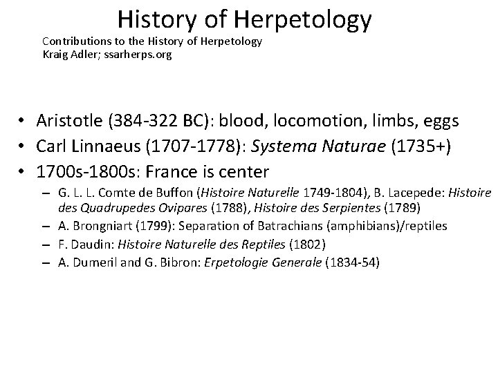 History of Herpetology Contributions to the History of Herpetology Kraig Adler; ssarherps. org •