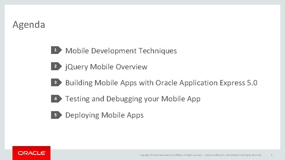 Agenda 1 Mobile Development Techniques 2 j. Query Mobile Overview 3 Building Mobile Apps