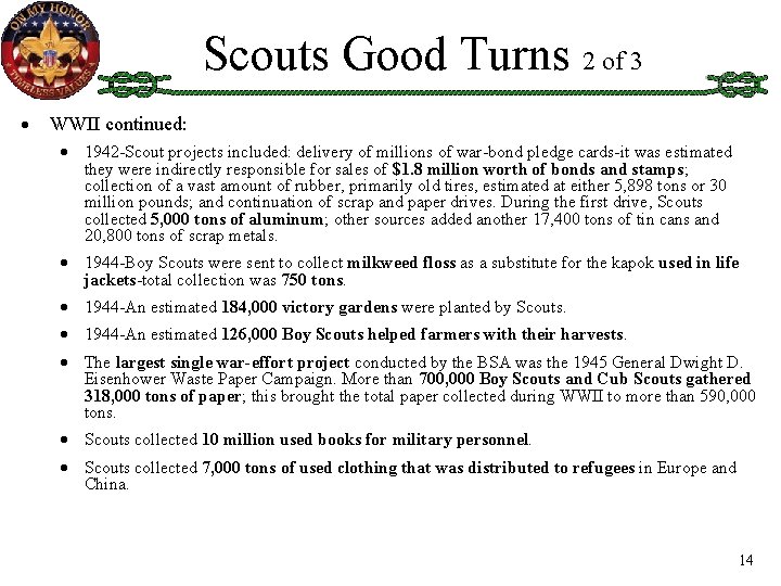 Scouts Good Turns 2 of 3 · WWII continued: · 1942 -Scout projects included: