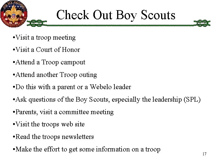 Check Out Boy Scouts • Visit a troop meeting • Visit a Court of