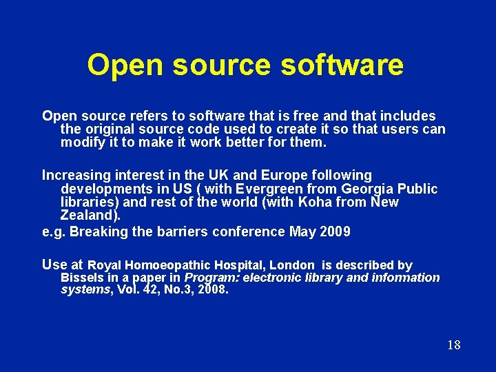 Open source software Open source refers to software that is free and that includes