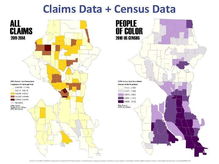 Claims Data + Census Data 27 