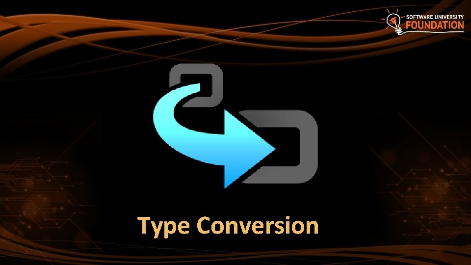 Type Conversion 