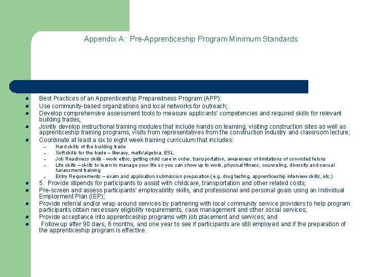 Appendix A: Pre-Apprenticeship Program Minimum Standards l l l Best Practices of an Apprenticeship