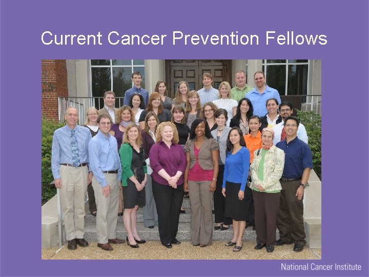 Current Cancer Prevention Fellows 