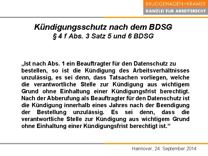 Kündigungsschutz nach dem BDSG § 4 f Abs. 3 Satz 5 und 6 BDSG