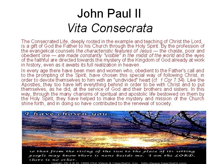 John Paul II Vita Consecrata The Consecrated Life, deeply rooted in the example and