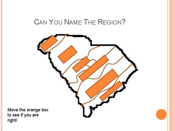 CAN YOU NAME THE REGION? ge ue Bl d Ri t on dm e CAN YOU NAME THE REGION? ge ue Bl d Ri t on dm e