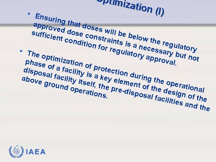 Optim izatio n (I) • Ens uring that d appro oses ved d will