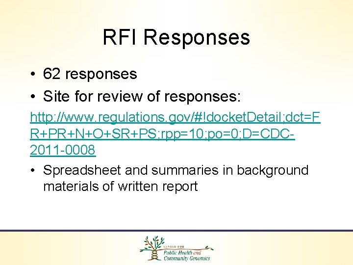 RFI Responses • 62 responses • Site for review of responses: http: //www. regulations.