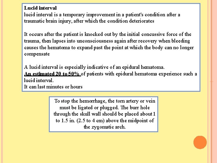Lucid interval lucid interval is a temporary improvement in a patient's condition after a