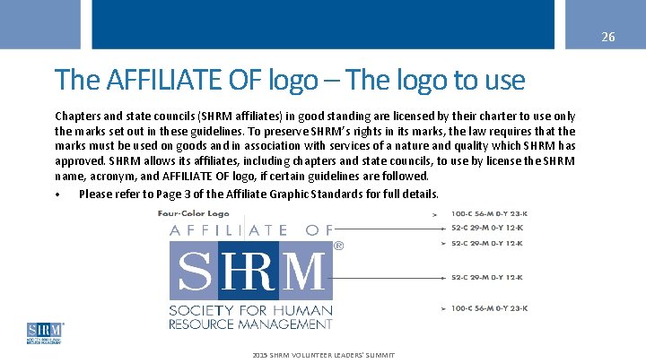 26 The AFFILIATE OF logo – The logo to use Chapters and state councils