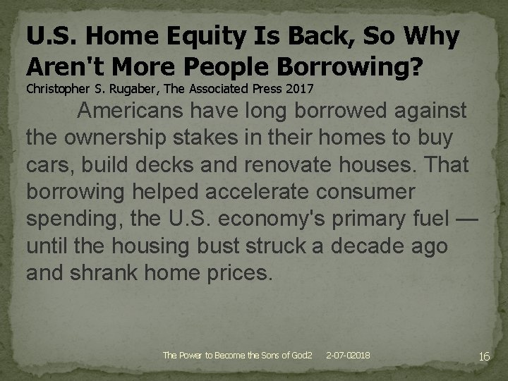 U. S. Home Equity Is Back, So Why Aren't More People Borrowing? Christopher S.