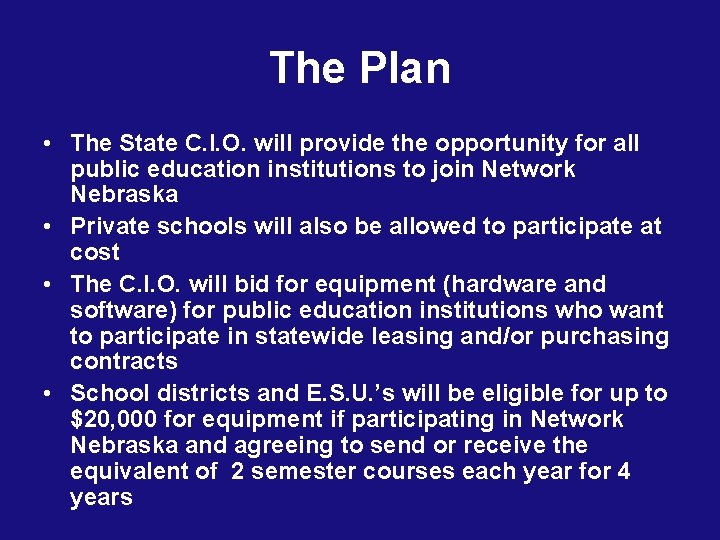 The Plan • The State C. I. O. will provide the opportunity for all