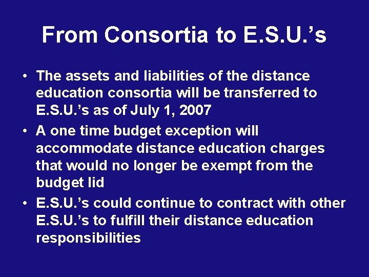 From Consortia to E. S. U. ’s • The assets and liabilities of the
