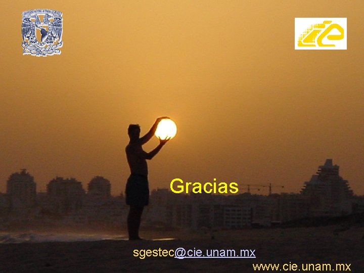 Gracias 26 sgestec@cie. unam. mx www. cie. unam. mx 