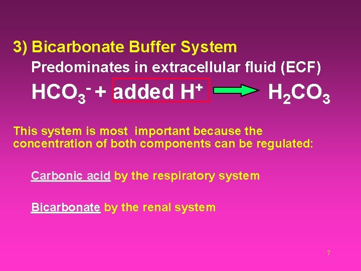 Buffer systems RESPONSES TO ACIDOSIS AND ALKALOSIS Mechanisms