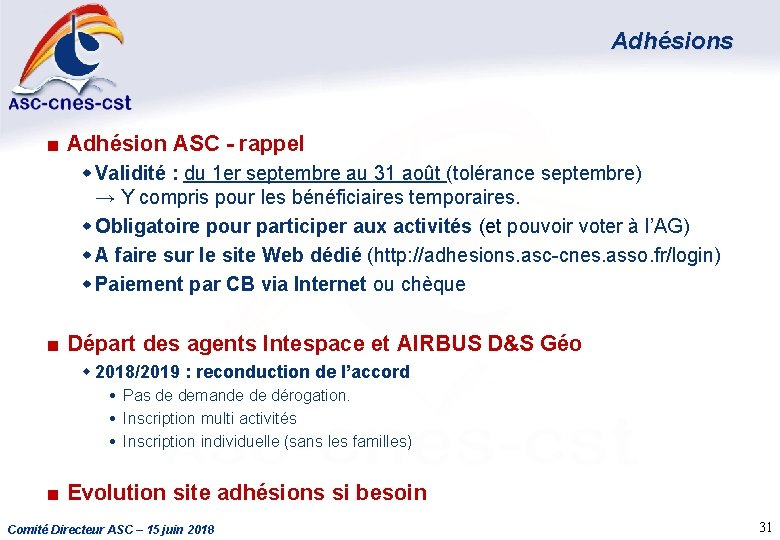 Adhésions ■ Adhésion ASC - rappel w Validité : du 1 er septembre au